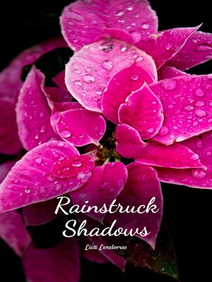 cover image of Rainstruck Shadows